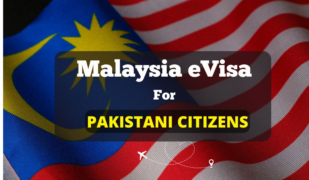 Malaysia eVisa For Pakistani Citizens