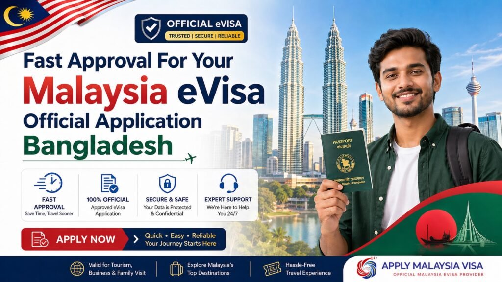Fast Approval For Your Malaysia eVisa Official Application Bangladesh