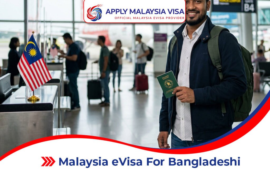 Malaysia eVisa for Bangladeshi